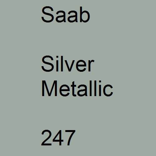 Saab, Silver Metallic, 247.